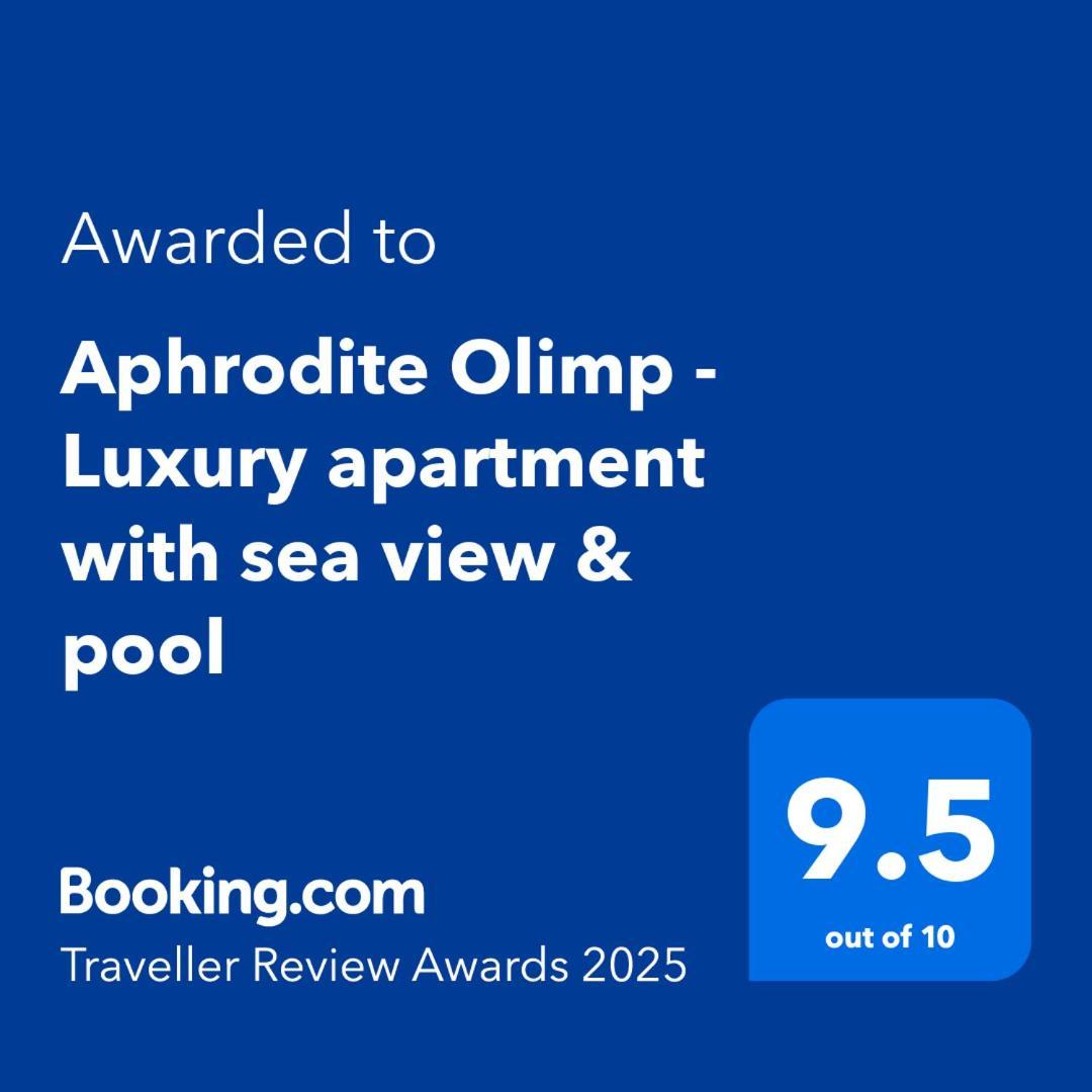 Aphrodite Olimp - Luxury Apartment With Sea View & Pool Eksteriør bilde